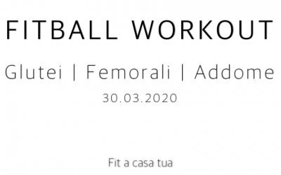 FITBALL WORKOUT | Glutei, femorali e addome