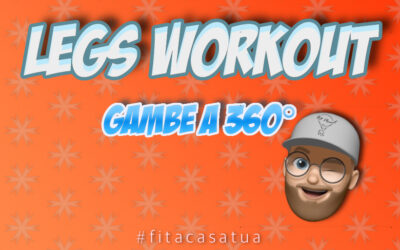 LEGS  WORKOUT | Gambe a 360°