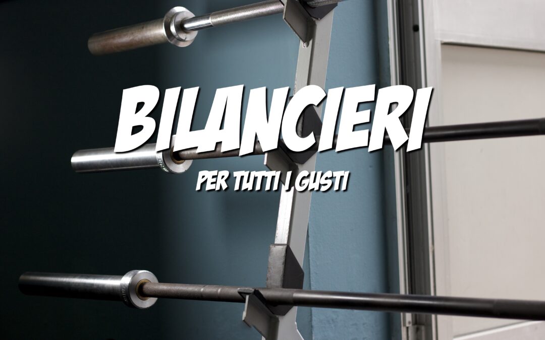 BILANCIERI PER TUTTI I GUSTI